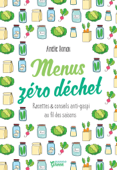 Menus zéro déchet - Amélie Roman