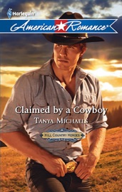 Claimed by a Cowboy - Tanya Michaels