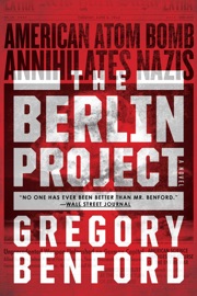 The Berlin Project - Gregory Benford