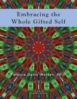Embracing the Whole Gifted Self