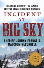 Incident at Big Sky - Johnny France &amp; Malcolm McConnell Cover Art