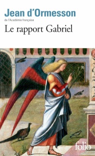 Le rapport Gabriel by Jean d'Ormesson
