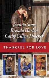 Thankful for Love - Joanna Sims, Brenda Harlen & Cathy Gillen Thacker