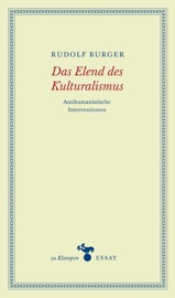 Das Elend des Kulturalismus - Anne Hamilton & Rudolf Burger