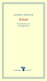 Scham - Andrea Köhler & Anne Hamilton