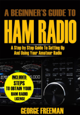 A Beginner's Guide to Ham Radio - GEORGE FREEMAN Cover Art
