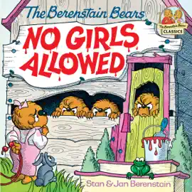Read: The Book Berenstain Bears No Girls Allowed