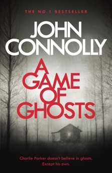A Game of Ghosts - John Connolly
