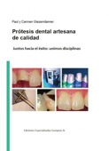 Prótesis dental artesanal de calidad - Paul Giezendanner, Carmen Giezendanner & Eee Labor Dental