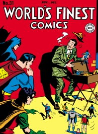 World's Finest Comics (1941-1986) #31 - Alvin Schwartz, Joe Samachson, Henry Boltinoff, Bill Finger, Ira Yarbrough, William White & George Papp