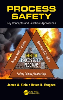 Process Safety by James A. Klein & Bruce K. Vaughen