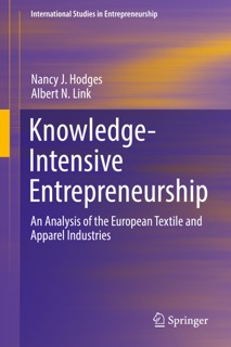 Knowledge-Intensive Entrepreneurship by Nancy J. Hodges & Albert N. Link