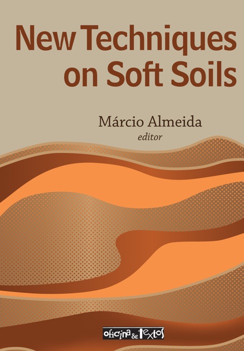 New techniques on soft soils