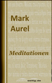 Meditationen - Mark Aurel