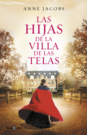 Las hijas de la villa de las telas - Anne Jacobs