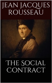 The Social Contract - Jean Jacques Rousseau