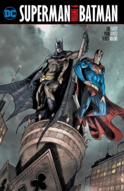 Superman/Batman Vol. 6 - Joe Casey, Paul Levitz, Scott Kolins, Jason Fabok & Jerry Ordway by  Joe Casey, Paul Levitz, Scott Kolins, Jason Fabok & Jerry Ordway PDF Download