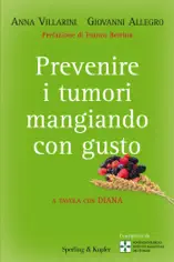 Prevenire i tumori mangiando con gusto