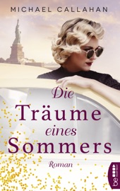 Die Träume eines Sommers - Michael Callahan