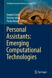 Personal Assistants: Emerging Computational Technologies - Angelo Costa, Vicente Julián & Paulo Novais