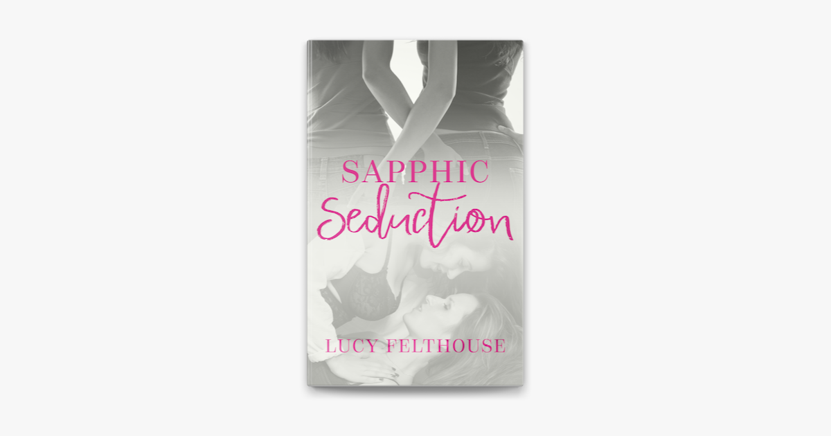 ‎sapphic Seduction A Lesbian Erotica Collection On Apple