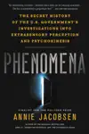 Phenomena by Annie Jacobsen Book Summary, Reviews and Downlod