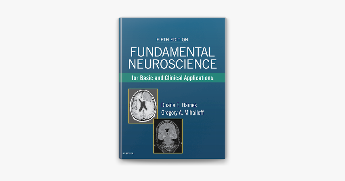 â žfundamental Neuroscience For Basic And Clinical Applications By Duane â žfundamental Neuroscience For Basic And Clinical Applications By Duane