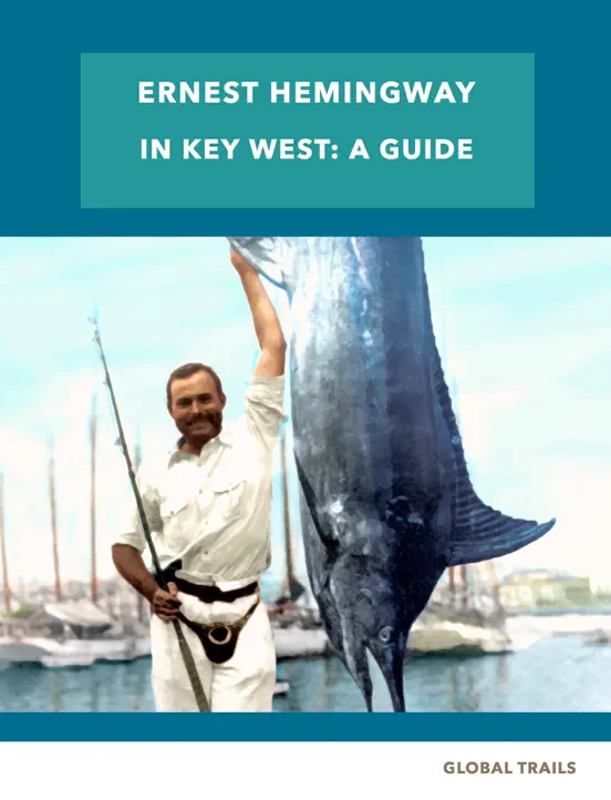 Ernest Hemingway in Key West - A Guide