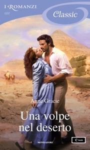 Una volpe nel deserto (I Romanzi Classic)