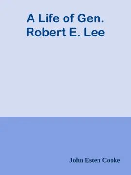 Read: A Life Book of Gen. Robert E. Lee