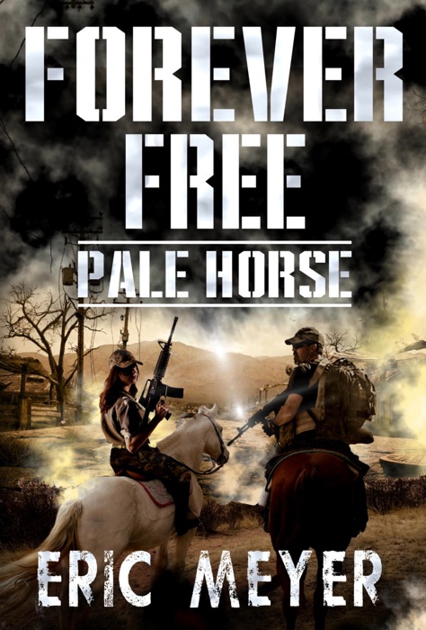 Pale Horse (Forever Free Book 6)