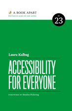 Accessibility for Everyone - Laura Kalbag Cover Art