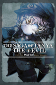 The Saga of Tanya the Evil, Vol. 1 (light novel) - Carlo Zen & Shinobu Shinotsuki