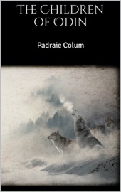 The Children of Odin - Padraic Colum