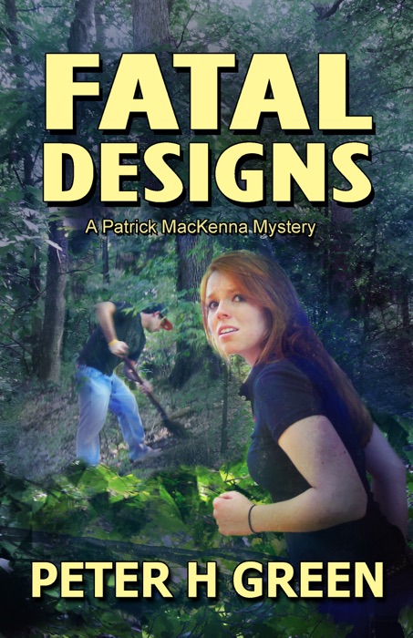 Fatal Designs: A Patrick MacKenna Mystery