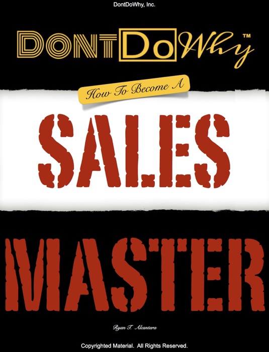 DontDoWhy™ - How To Become A Sales Master