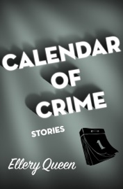 Calendar of Crime - Ellery Queen