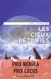 Les livres de la Terre fracturée (Tome 3) - Les Cieux pétrifiés