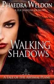 Walking Shadows - Phaedra Weldon