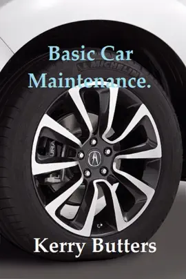 Basic Car Maintenance.
