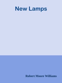New Lamps - Robert Moore Williams