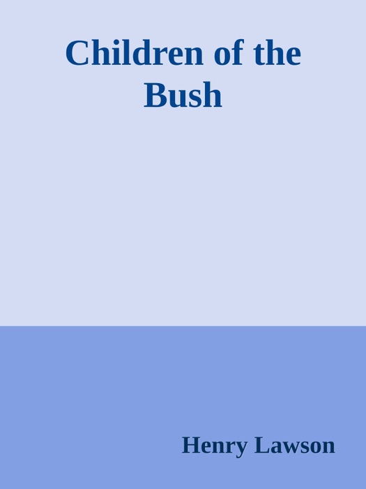 Children of the Bush
