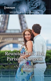 Reunited with Her Parisian Surgeon - Annie O'Neil