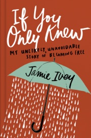 If You Only Knew - Jamie Ivey