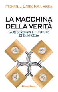 La macchina della verità by Michael Casey & Paul Vigna