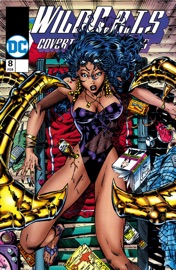 WildC.A.Ts: Covert Action Teams (1992-) #8 - Travis Charest, Jim Lee, Brandon Choi & Richard Bennett