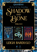 The Shadow and Bone Trilogy - Leigh Bardugo
