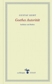 Goethes Autorität - Anne Hamilton & Gustav Seibt