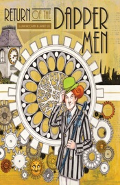Return of the Dapper Men