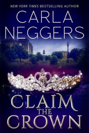Claim the Crown - Carla Neggers
